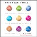 This Year I Will: How to Finally Change a Habit, Keep a Resolution, or Make a Dream Come True